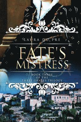 Laura Du Pre - Fate's Mistress, Häftad