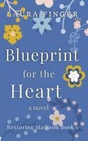 Laura Finger - Blueprint for the Heart, Häftad