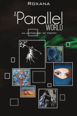 Roxana Jaffer - A Parallel World, Häftad