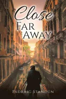 Pádraig Standún - Close Far Away, Häftad. Tillgänglighet: Lägg i varukorg