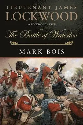 Mark Bois - Lieutenant James Lockwood, Häftad. Tillgänglighet: Lägg i varukorg