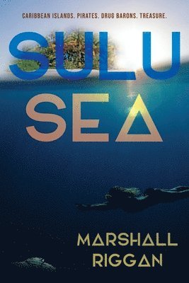 Marshall Riggan - Sulu Sea, Häftad