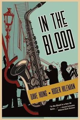 David Hoing, Roger Hileman - In The Blood, Häftad. Tillgänglighet: Lägg i varukorg