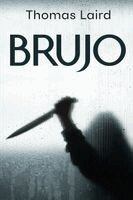 Thomas Laird - Brujo, Häftad. Tillgänglighet: Lägg i varukorg