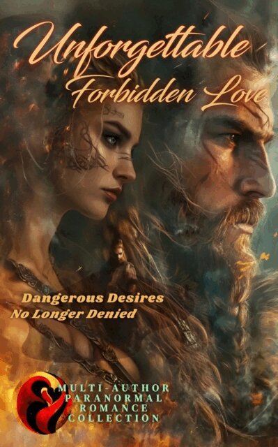 Rebecca York, Dani Haviland, Ari Thatcher, Patricia Rosemoor, Amy Simone, Rachelle Ayala, Shayla Summers - Unforgettable Forbidden Love: Dangerous Desires No Longer Denied, E-bok