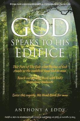 Anthony A Eddy - GOD Speaks to His Edifice, Häftad