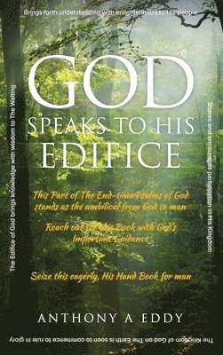 Anthony A Eddy - GOD Speaks to His Edifice, Inbunden