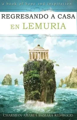 Charmian Redwood - Regresando a Casa En Lemuria, Häftad. Tillgänglighet: Tillfälligt slut