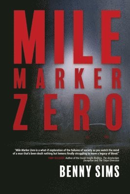 Benny Sims - Mile Marker Zero, Häftad