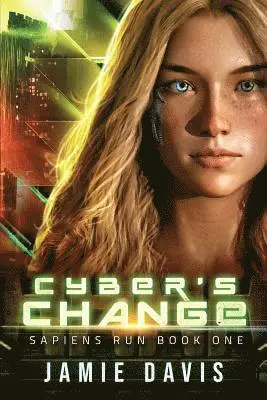 Jamie Davis - Cyber's Change, Häftad. Tillgänglighet: Lägg i varukorg