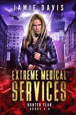 Jamie Davis - Extreme Medical Services Box Set Vol 4 - 6, Häftad. Tillgänglighet: Lägg i varukorg
