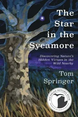 Tom Springer - Star in the Sycamore, Häftad. Tillgänglighet: Lägg i varukorg