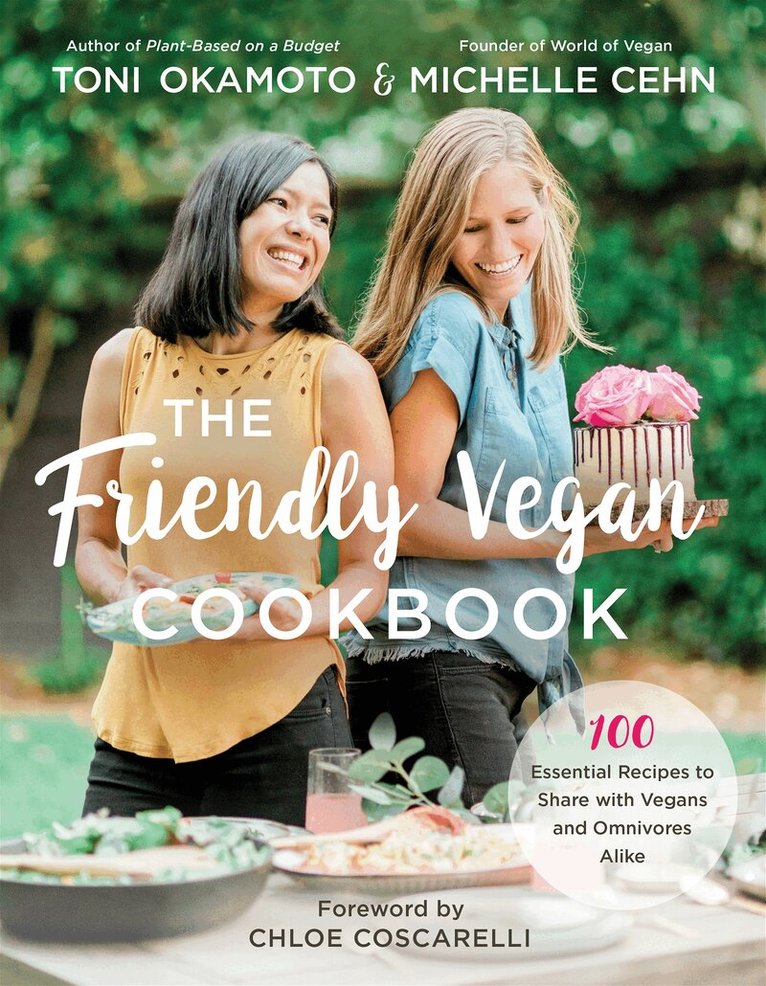 Michelle Cehn, Toni Okamoto - Friendly Vegan Cookbook, Häftad. Tillgänglighet: Tillfälligt slut