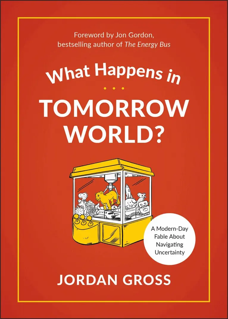 Jordan Gross - What Happens in Tomorrow World?, Inbunden. Tillgänglighet: Lägg i varukorg