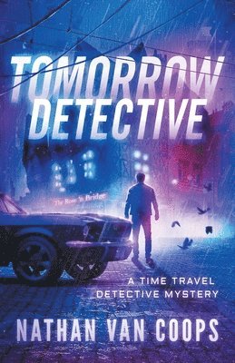 Nathan Van Coops - Tomorrow Detective, Häftad. Tillgänglighet: Lägg i varukorg