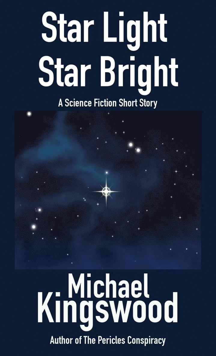 Michael Kingswood - Star Light, Star Bright, Häftad
