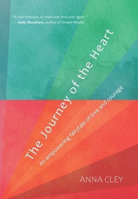Anna Cley - Journey of the Heart, Inbunden