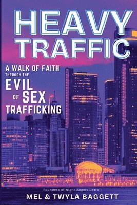 Mel Baggett, Twyla Baggett - Heavy Traffic, Häftad