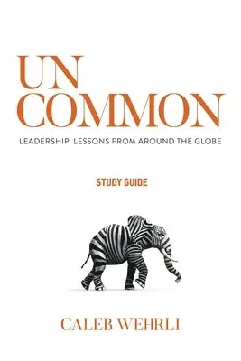 Caleb Wehrli - Uncommon - Study Guide, Häftad. Tillgänglighet: Lägg i varukorg