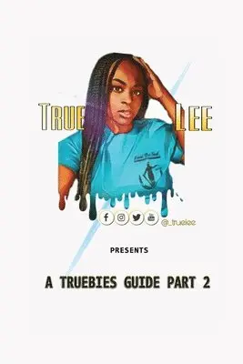 Alesia Corpening - Truebies Guide, Part 2, Häftad. Tillgänglighet: Lägg i varukorg