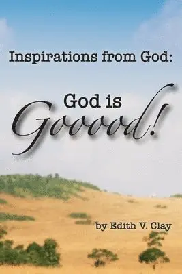 Edith Clay - Inspirations from God, Häftad. Tillgänglighet: Lägg i varukorg