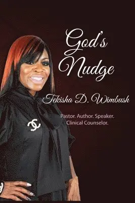 Tekisha D Wimbush - God's Nudge, Häftad. Tillgänglighet: Lägg i varukorg