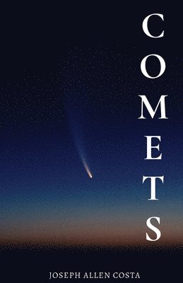 Joseph Allen Costa - Comets, Häftad. Tillgänglighet: Lägg i varukorg