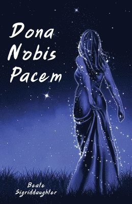 Beate Sigriddaughter - Dona Nobis Pacem, Häftad