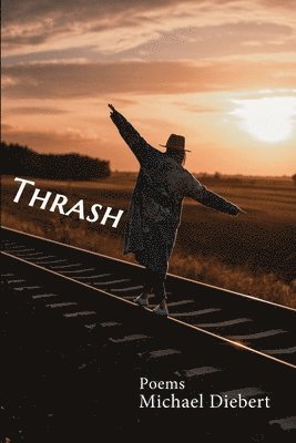 Michael Diebert - Thrash, Häftad