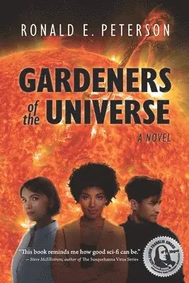 Ronald E Peterson - Gardeners of the Universe, Häftad. Tillgänglighet: Lägg i varukorg