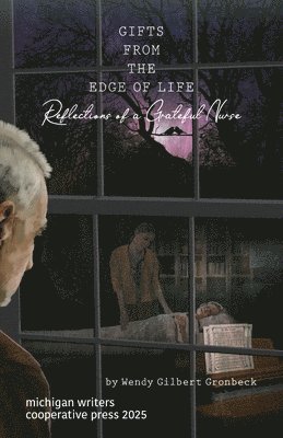 Wendy Gilbert Gronbeck - Gifts from the Edge of Life, Häftad