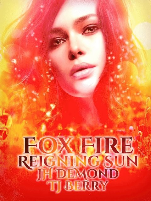 TJ Berry, JH DeMond - Fox Fire, E-bok