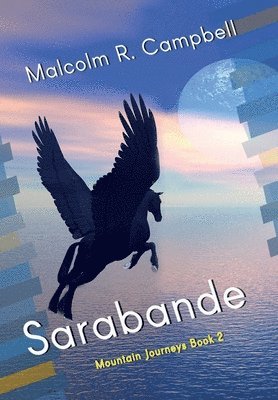 Malcolm R Campbell - Sarabande, Inbunden