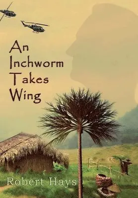 Robert Hays - Inchworm Takes Wing, Inbunden. Tillgänglighet: Lägg i varukorg