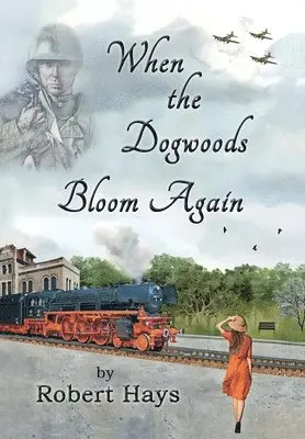 Robert Hays - When the Dogwoods Bloom Again, Inbunden. Tillgänglighet: Lägg i varukorg