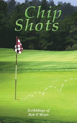 Rober Obrien - Chip Shots, Häftad