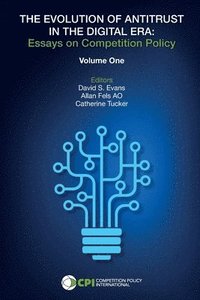 The Evolution of Antitrust in the Digital Era