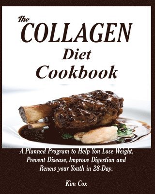 Kim Cox - Collagen Diet Cookbook, Häftad