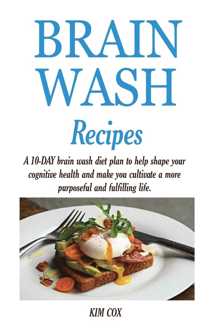 Kim Cox - Brain Wash Recipes, Häftad