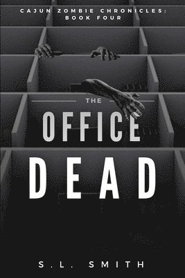 S L Smith, S. L. Smith - Office Dead, Häftad