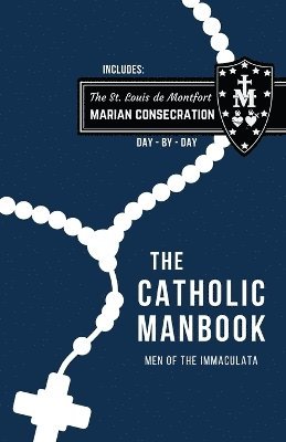 Scott L Smith - Catholic ManBook, Häftad