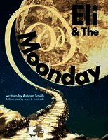 Ashton Smith - Eli & The Moonday, Häftad