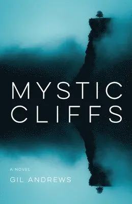 Gil Andrews - Mystic Cliffs, Häftad. Tillgänglighet: Tillfälligt slut