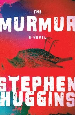 Stephen Huggins - Murmur, Häftad. Tillgänglighet: Tillfälligt slut