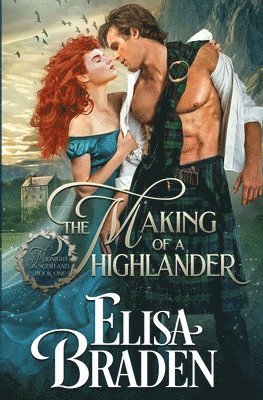 Elisa Braden - Making of a Highlander, Häftad
