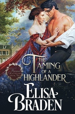 Elisa Braden - Taming of a Highlander, Häftad