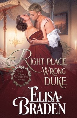 Elisa Braden - Wrong Duke Right Place, Häftad