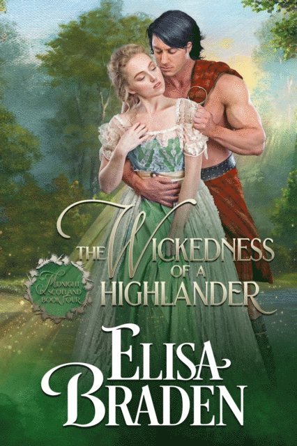 Elisa Braden - Wickedness of a Highlander, E-bok