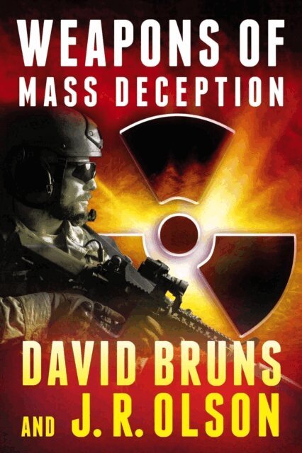 J.R. Olson, David Bruns - Weapons of Mass Deception, E-bok