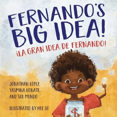Sol Mundo, Jonathan Lopez - Fernando's Big Idea / La gran idea de Fernando, Häftad. Tillgänglighet: Lägg i varukorg